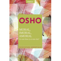 Osho. Moral, imoral, amoral