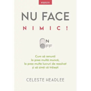 Nu face nimic!