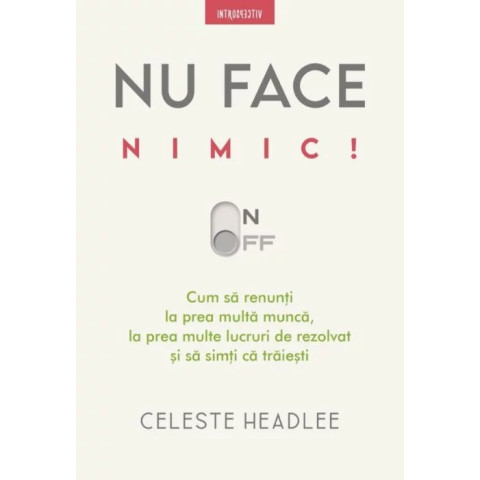 Nu face nimic!