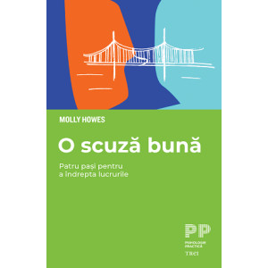 O scuză bună. Patru pași pentru a îndrepta lucrurile