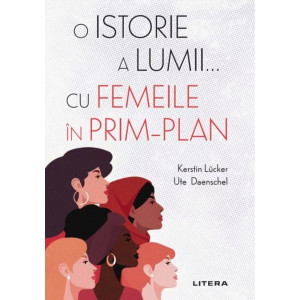 O istorie a lumii... cu femeile în prim-plan