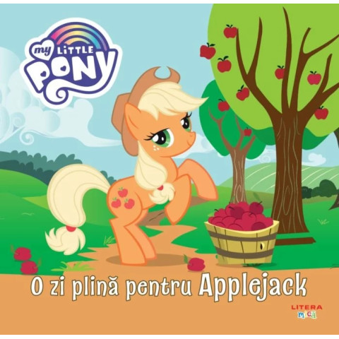 My Little Pony. O zi plină pentru Applejack