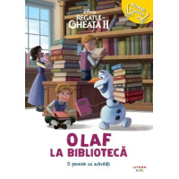 Disney. Regatul de gheata II. Olaf la biblioteca. O poveste cu activitati