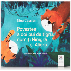 Povestea a doi pui de tigru, numiți Ninigra și Aligru