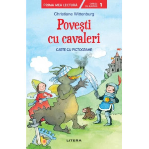 Povesti cu cavaleri. Carte cu pictograme. Citesc cu ajutor (Nivelul 1)