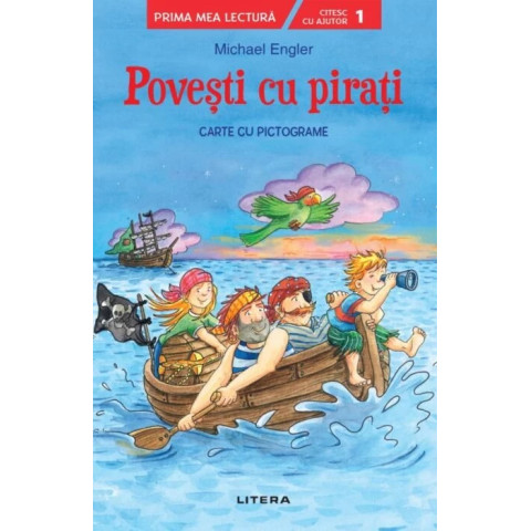 Povesti cu pirati. Carte cu pictograme. Citesc cu ajutor (Nivelul 1)