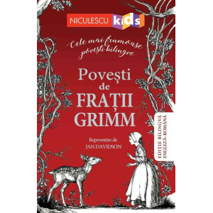 Poveşti de Fraţii Grimm (Ediţie bilingvă engleză-română)