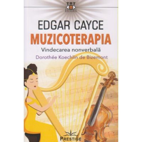 Edgar Cayce. Muzicoterapia