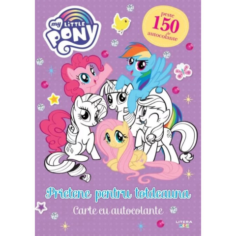 My Little Pony. Prietene pentru totdeauna. Carte cu autocolante