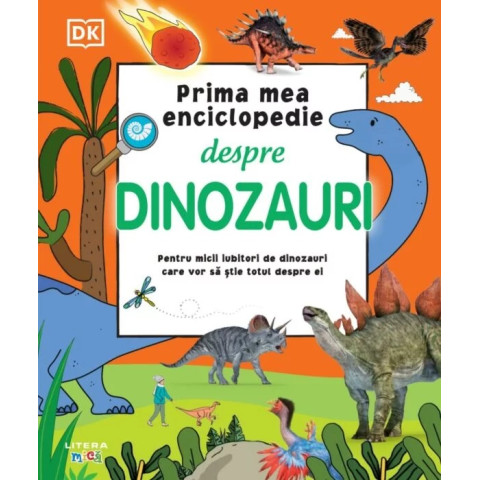 Prima mea enciclopedie despre dinozauri