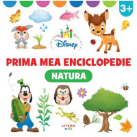 Disney. Prima mea enciclopedie. Natura (3 ani)