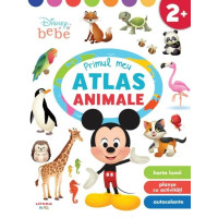 Disney Bebe. Primul meu atlas. Animale