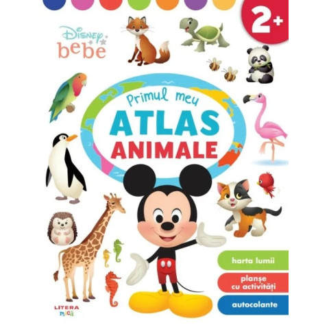 Disney Bebe. Primul meu atlas. Animale