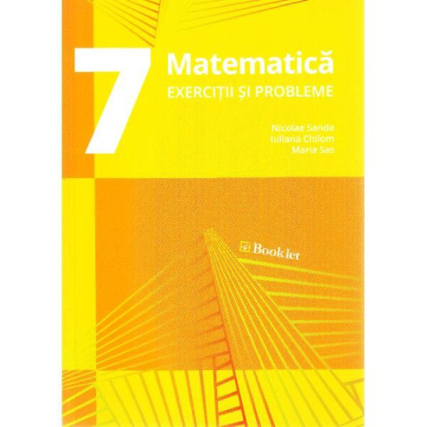 Matematică. Exerciții și probleme, clasa a 7-a