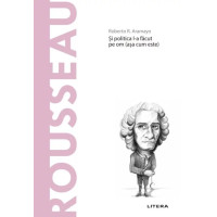 Descoperă Filosofia. Rousseau