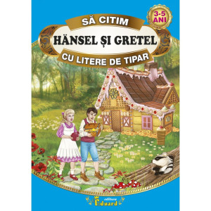 Să Citim Hansel Și Gretel Cu Litere De Tipar