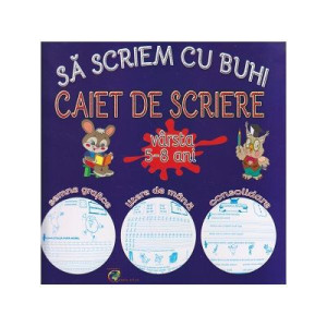 Sa scriem cu Buhi, caiet de scriere 5-8 ani