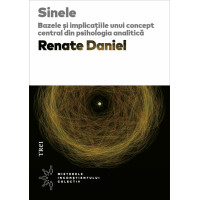 Sinele. Bazele și implicațiile unui concept central din psihologia analitică