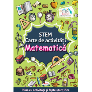 STEM. Matematica. Carte de activitati