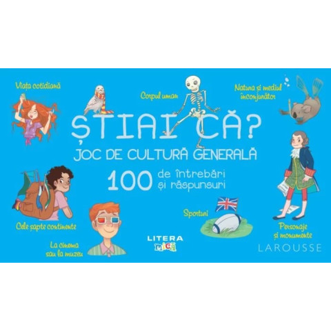 Știai că? Joc de cultură generală. 100 de întrebări și răspunsuri