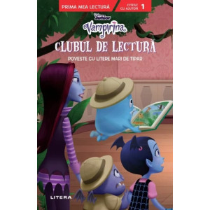 Disney Junior. Vampirina. Clubul de lectura. Poveste cu litere mari de tipar (Nivelul 1)