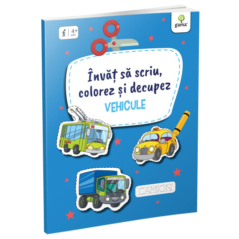 Învăț să scriu, colorez și decupez • Vehicule