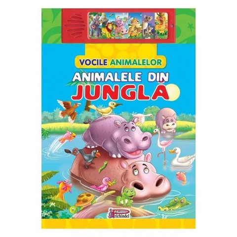 Vocile animalelor. Animale din jungla. Carte cu sunete