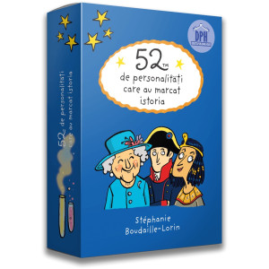 52 de personalități care au marcat istoria