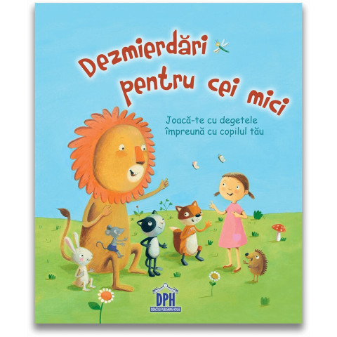 Dezmierdări pentru cei mici